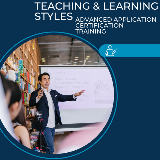 Teaching & Learning Styles Advanced Application Certification Training (April 8th & 15th, 2025)