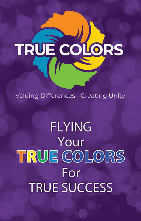 Flying Your True Colors For True Success