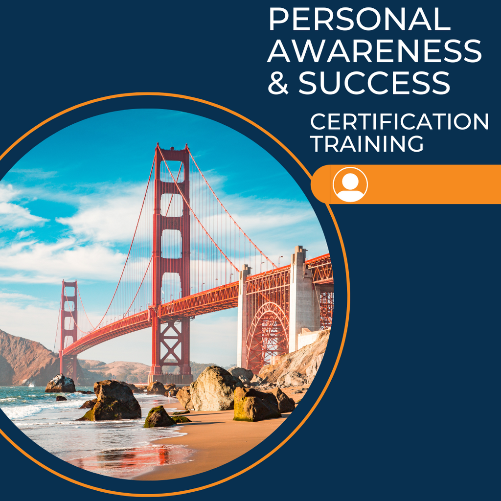 Personal Awareness & Success Certification Training San Francisco, CA September 6-8, 2023