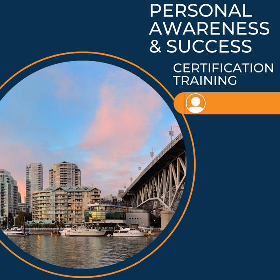 Personal Awareness & Success Certification Training Calgary, AB September 3-5, 2025